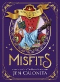 Cover-Bild zum Titel 'Misfits' von 'Jen Calonita'