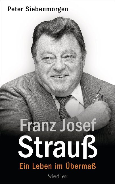 Franz Josef Strauß - Peter Siebenmorgen
