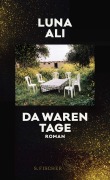 Cover-Bild zum Titel 'Da waren Tage' von 'Luna Ali'