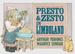 Cover-Bild zum Titel 'Presto and Zesto in Limboland' von 'Arthur Yorinks, Maurice Sendak'