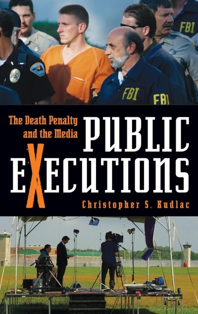 Public Executions - Christopher Kudlac