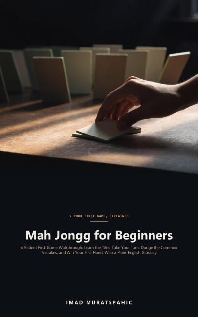 Mah Jongg for Beginners - Imad Muratspahic