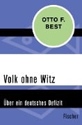 Volk ohne Witz - Otto F. Best