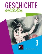 Cover-Bild zum Titel 'Geschichte entdecken 3 Lehrbuch Nordrhein-Westfalen NRW 3 (G9)' von 'Marius Heße, Florian Laufs, Ralf Saal, Jana Scherzinger, Sabrina Schmidt'