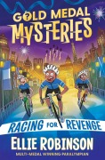 Cover-Bild zum Titel 'Gold Medal Mysteries: Racing for Revenge' von 'Ellie Robinson'