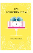 Cover-Bild zum Titel 'Das Törtchen-Team' von 'Honora Holler'
