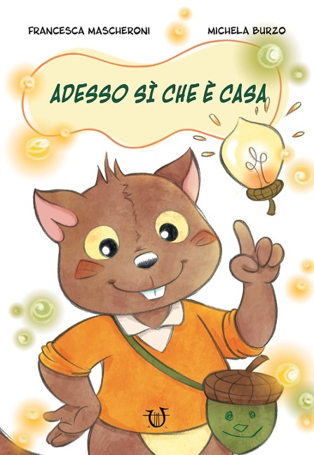 Adesso sì che è casa - Francesca Mascheroni