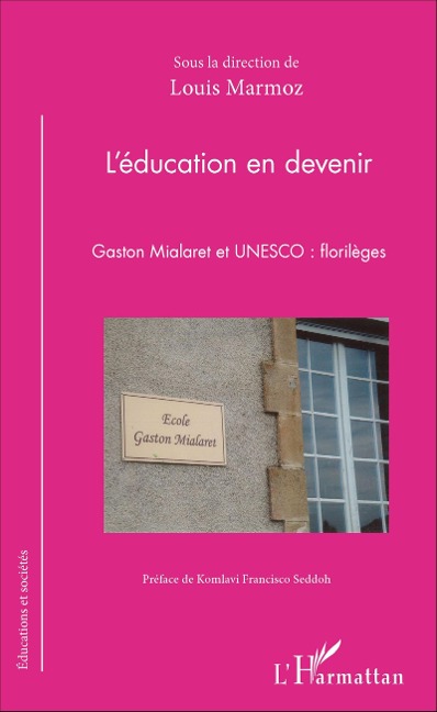 L'éducation en devenir - Louis Marmoz