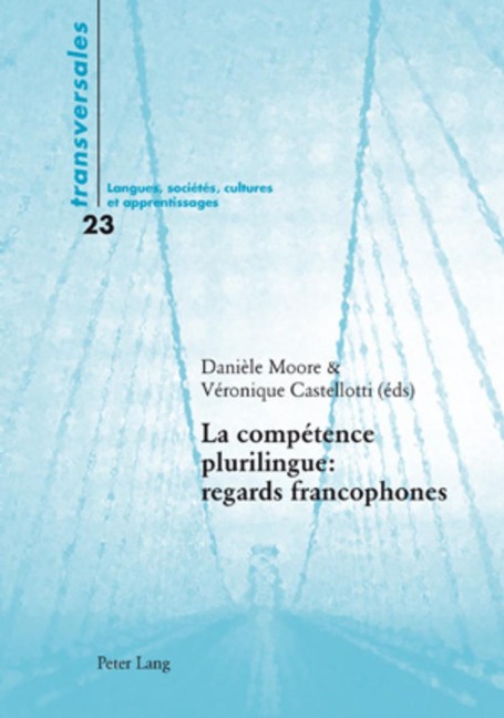 La compétence plurilingue : regards francophones - 