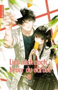 Cover-Bild zum Titel 'Lieb mich noch, bevor du stirbst 13' von 'Sora'