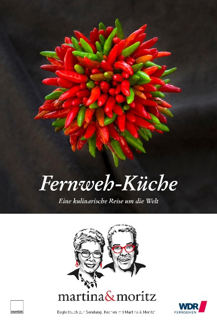 Fernweh-Küche - Bernd Neuner-Duttenhofer, Martina Meuth