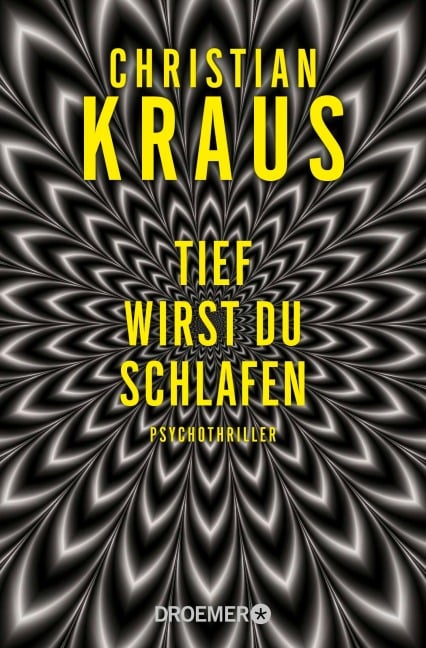 Tief wirst du schlafen - Christian Kraus