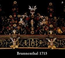 Brunnenthal 1715-Leopold Freundt-Orgel - Francesco/Dongois Cera