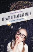 Cover-Bild zum Titel 'The Art of Learning Math' von 'Susan Midlarsky'