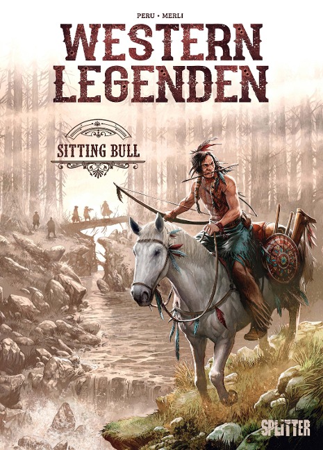 Western Legenden: Sitting Bull - Olivier Peru