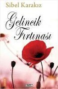 Cover-Bild zum Titel 'Gelincik Firtinasi' von 'Sibel Karakiz'