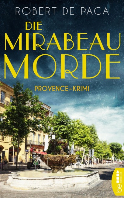 Die Mirabeau-Morde - Robert de Paca