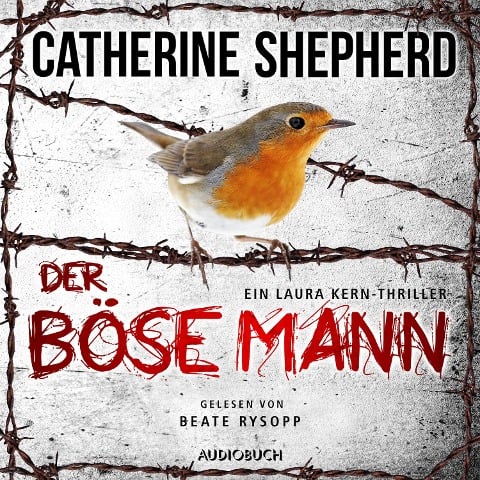 Der Böse Mann (Ein Fall für Laura Kern 6) - Catherine Shepherd