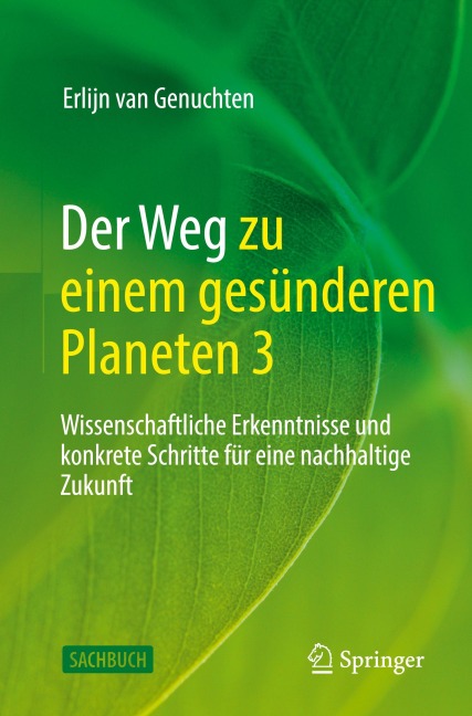 Der Weg zu einem gesünderen Planeten 3 - Erlijn van Genuchten