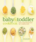 Cover-Bild zum Titel 'The Baby & Toddler Cookbook' von 'Karen Ansel, Charity Ferreira'