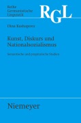 Cover-Bild zum Titel 'Kunst, Diskurs und Nationalsozialismus' von 'Dina Kashapova'