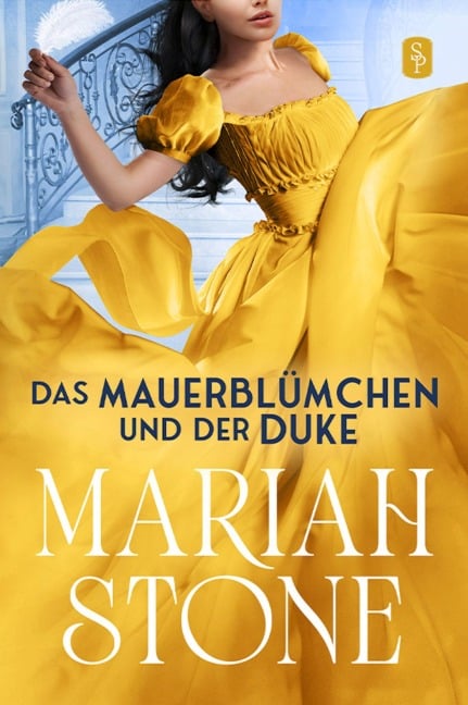 Das Mauerblümchen und der Duke - Zweiter Band der Sündhafte Lords-Reihe - Mariah Stone