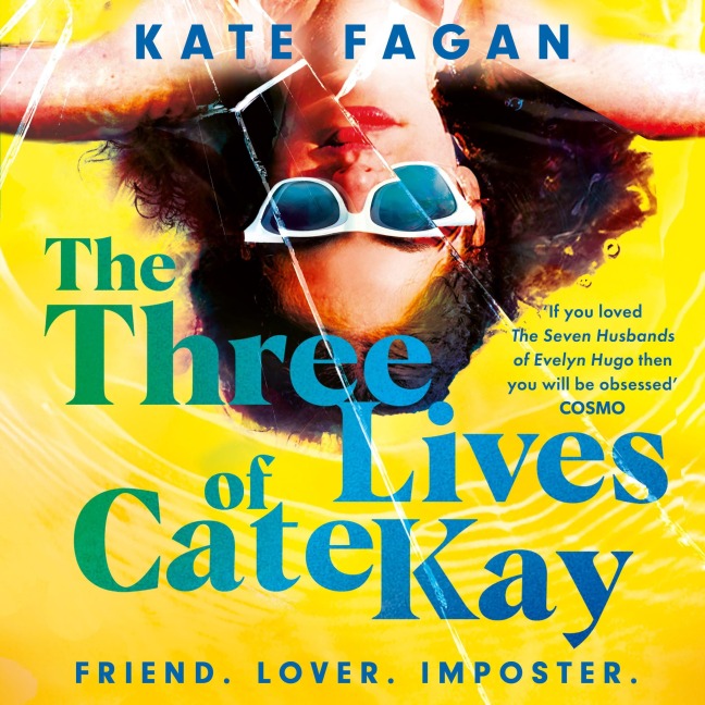 The Three Lives of Cate Kay - Kate Fagan