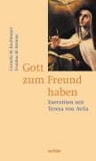 Cover-Bild zum Titel 'Gott zum Freund haben' von 'Cornelia M. Knollmeyer, Evaldine M. Ketteler'