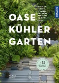 Oase - kühler Garten - Markus Meyer