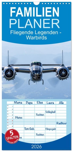 Familienplaner 2026 - Fliegende Legenden - Warbirds mit 5 Spalten (Wandkalender, 21 x 45 cm) CALVENDO - Björn Engelke