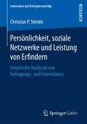 Cover-Bild zum Titel 'Persönlichkeit, soziale Netzwerke und Leistung von Erfindern' von 'Christian P. Steinle'