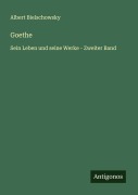 Cover-Bild zum Titel 'Goethe' von 'Albert Bielschowsky'