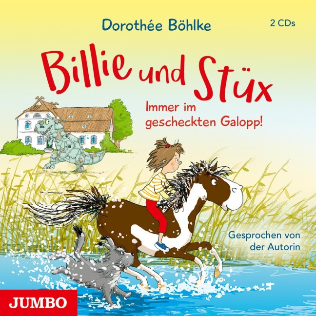 Billie und Stüx. Immer im gescheckten Galopp! - Dorothée Böhlke