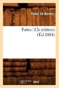 Cover-Bild zum Titel 'Patira (12e Édition) (Éd.1884)' von 'Raoul De Navery'
