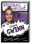 Cover-Bild zum Titel 'Meine Fußballheldin Giulia Gwinn  - Ihre Geschichte, ihre Spiele, ihre Rekorde' von 'Florian Kinast'