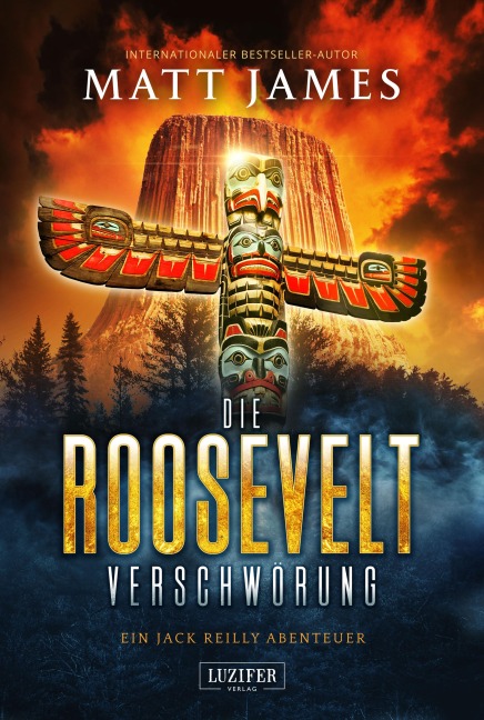 DIE ROOSEVELT-VERSCHWÖRUNG (Jack Reilly 2) - Matt James