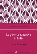 Cover-Bild zum Titel 'La povertà educativa in Italia. Dati, analisi, politiche' von 'Luca Salmieri, Orazio Giancola'
