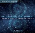 Endless Enlightenment: The View of Totality in the Diamond Approach - A. H. Almaas