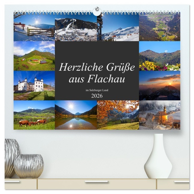 Herzliche Grüße aus Flachau (hochwertiger Premium Wandkalender 2026 DIN A2 quer), Kunstdruck in Hochglanz - Christa Kramer