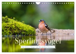Cover-Bild zum Titel 'Sperlingsvögel - Die kleinen Sänger mit den großen Stimmen (Wandkalender 2026 DIN A4 quer), CALVENDO Monatskalender' von 'Arne Wünsche'