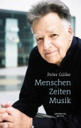 Cover-Bild zum Titel 'Menschen. Zeiten. Musik' von 'Peter Gülke'