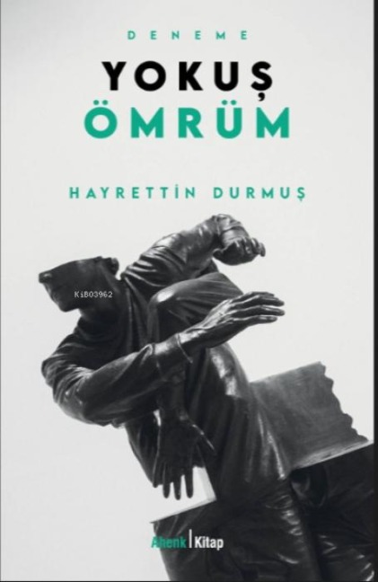 Yokus Ömrüm - Hayrettin Durmus