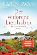 Die Inseltöchter - Der verlorene Liebhaber - Karen Swan