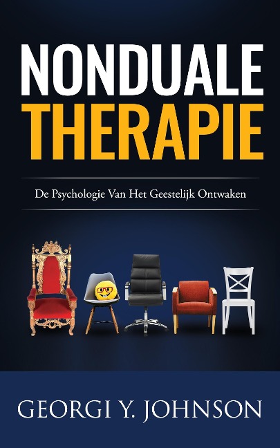 Nonduale Therapie: De Psychologie van het Geestelijk Ontwaken - Georgi Johnson