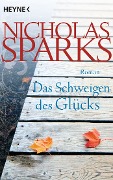 Cover-Bild zum Titel 'Das Schweigen des Glücks' von 'Nicholas Sparks'