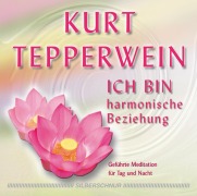 Cover-Bild zum Titel 'Ich Bin' von 'Kurt Tepperwein'