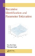 Cover-Bild zum Titel 'Recursive Identification and Parameter Estimation' von 'Han-Fu Chen, Wenxiao Zhao'