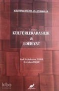 Cover-Bild zum Titel 'Kültürlerarasi Arastirmalar - Kültürlerarasilik ve Edebiyat' von 'Muharrem Tosun'
