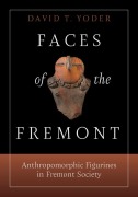Cover-Bild zum Titel 'Faces of the Fremont' von 'David T Yoder'