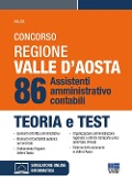 Cover-Bild zum Titel 'Concorso regione Valle D'Aosta. 86 sssistenti amministrativo-contabili. Teoria e test' von ''